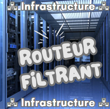 Routeur Filtrant